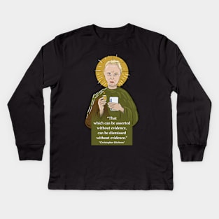 Hitchens about proof and evidence Kids Long Sleeve T-Shirt